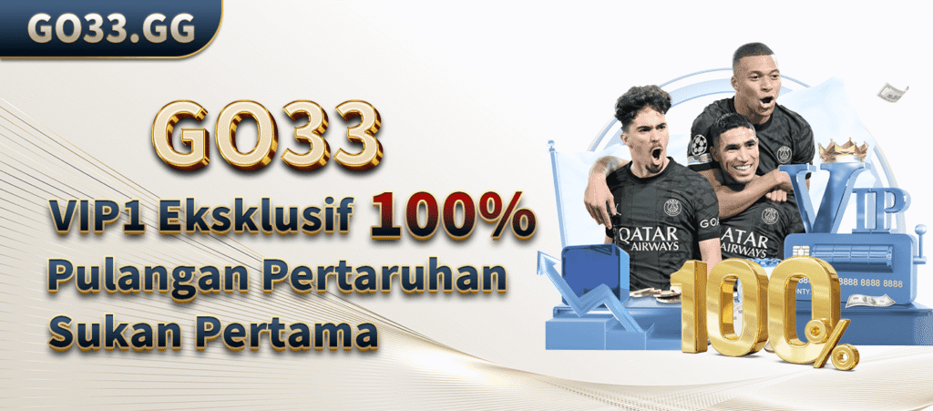 100% vip1 bonus at go33